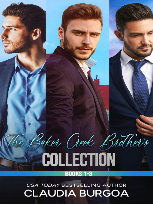Title details for The Baker's Creek Brothers by Claudia Burgoa - Available